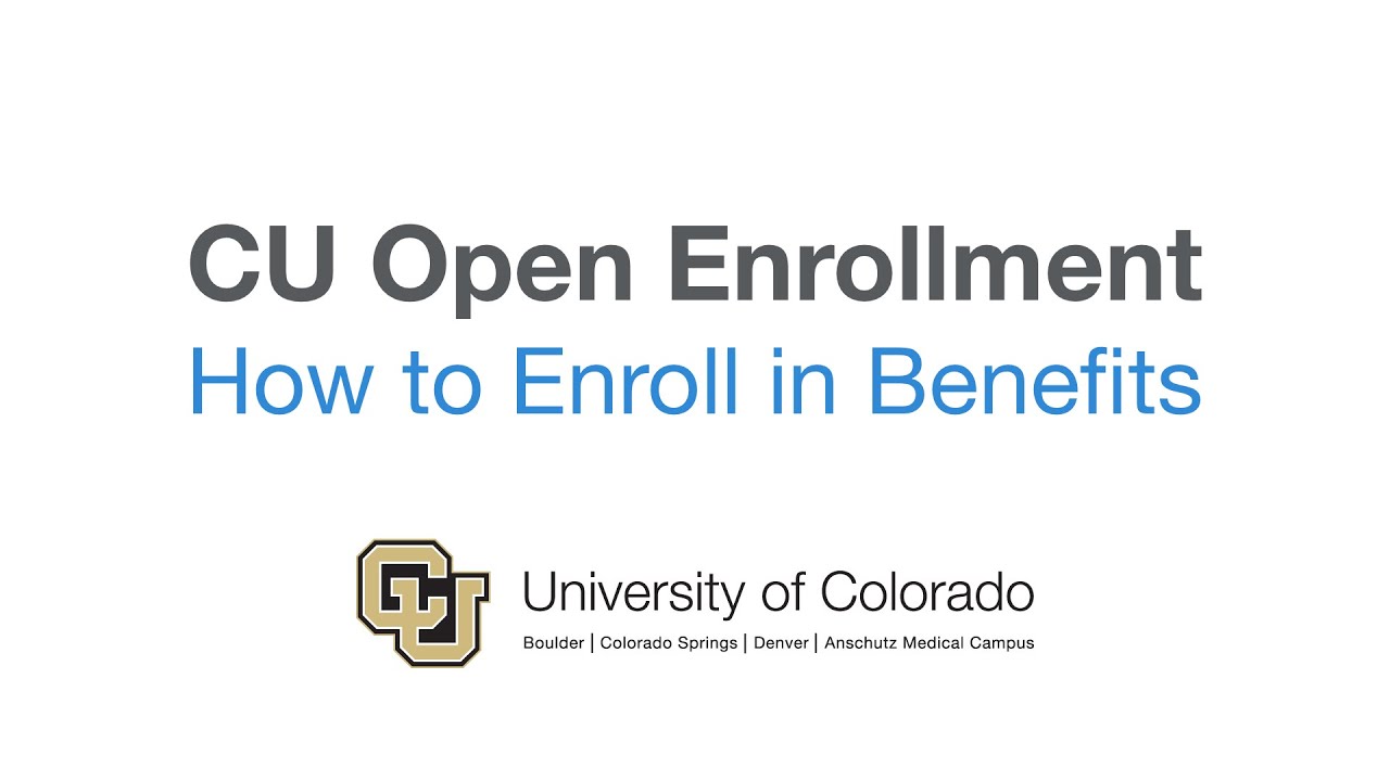 CU Open Enrollment: How to Enroll in Benefits