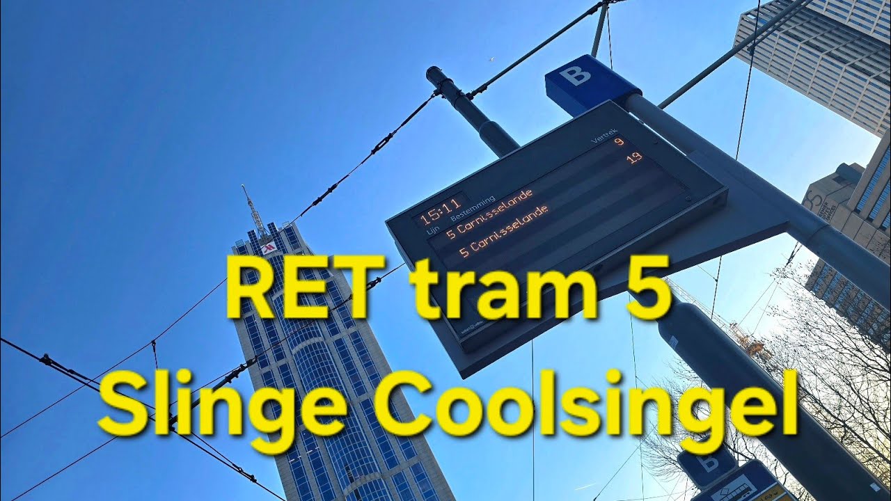 RET tram 5 Slinge – Coolsingel 4K