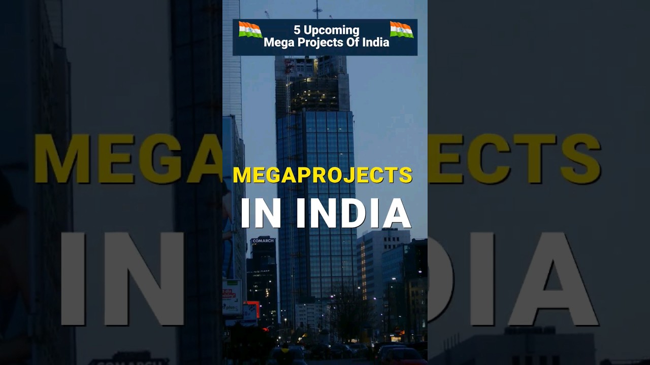 5 Upcoming Megaprojects In India 🇮🇳 #megaprojectnews #infrastructure #india