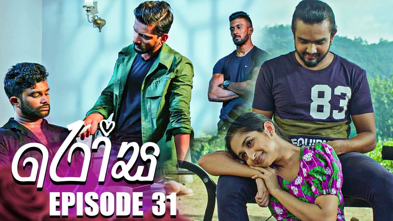 Rosa (රෝස) | Episode 31 | 19th June 2023