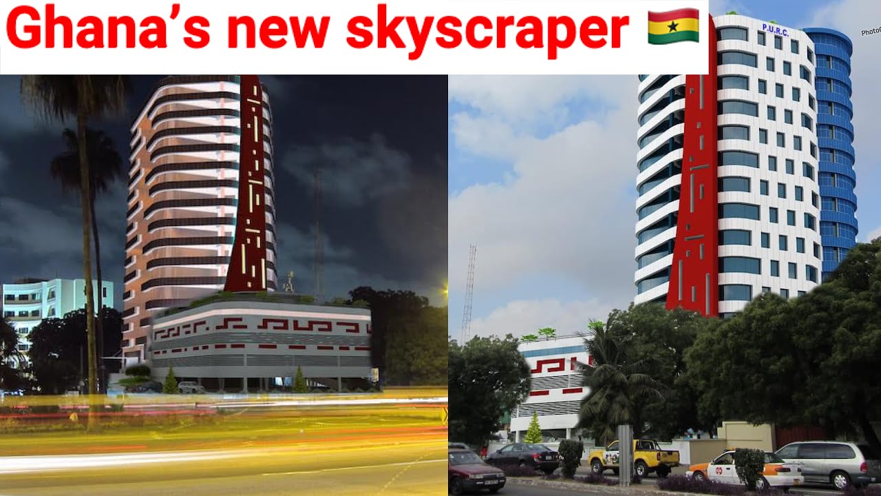 Ghana&rsquo;s New PURC Headquarters Skyscraper Will Change Accra&rsquo;s Skyline 🇬🇭