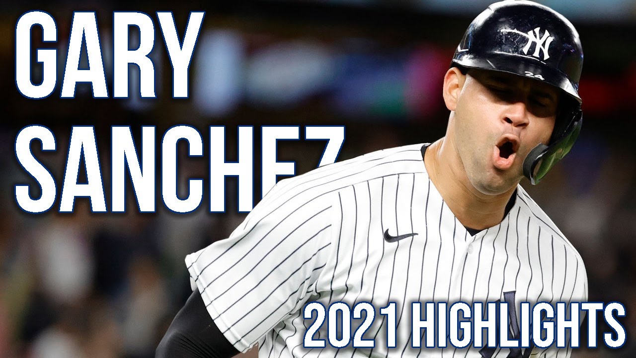 Gary Sanchez 2021 Highlights