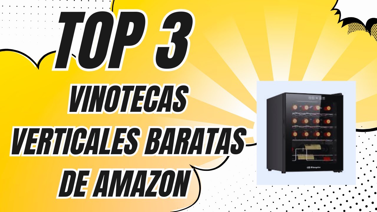 Las 3 Mejores Vinotecas Verticales Baratas para Comprar en Amazon ✅ [2026]
