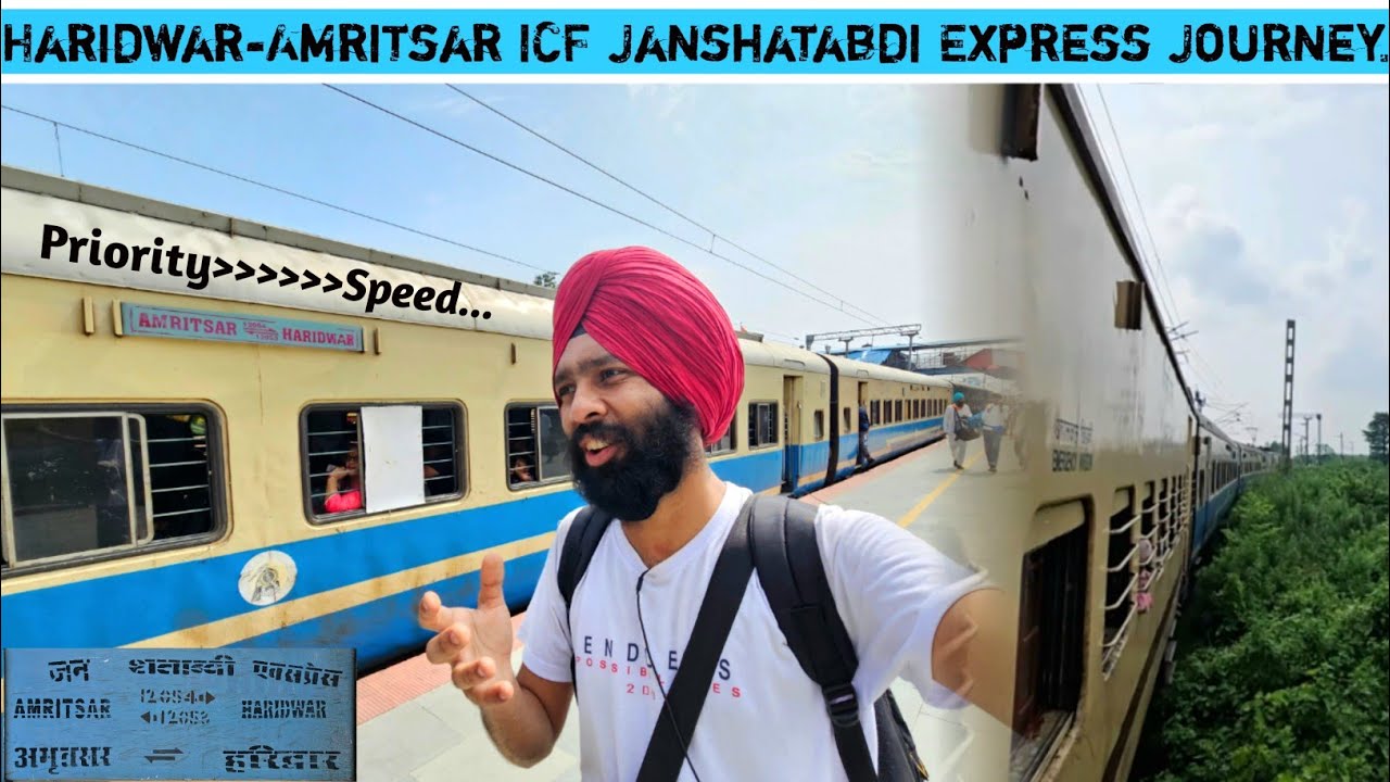 Journey In ICF 12053 Haridwar-Amritsar Janshatabdi Express... *Priority Matters More Than Speed*