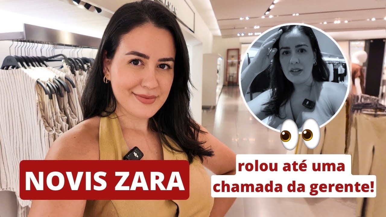 NOVIDADES ZARA 🧨🧨  Tendências em alta, análise da coleção & babado na loja!