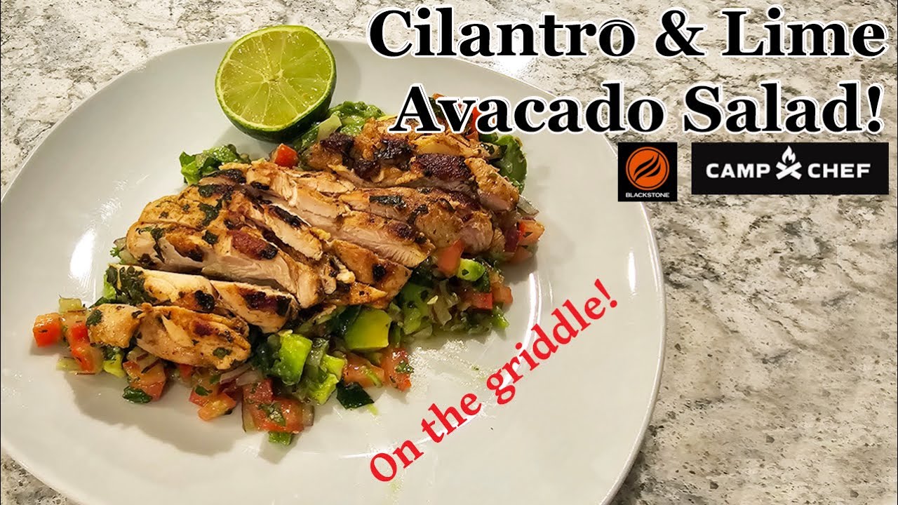 Cilantro Lime Chicken with Avacado salad #griddlerecipes