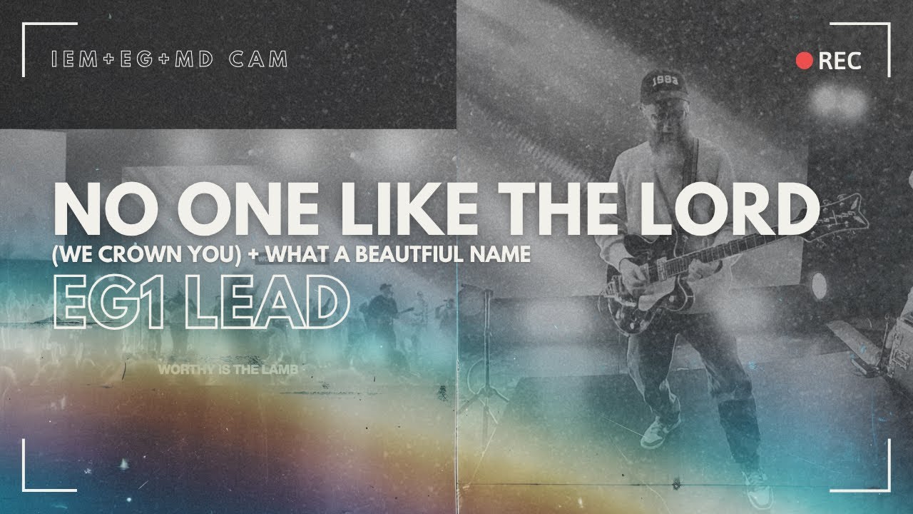 NO ONE LIKE THE LORD (WE CROWN YOU) | Lead Electric Guitar Playthrough