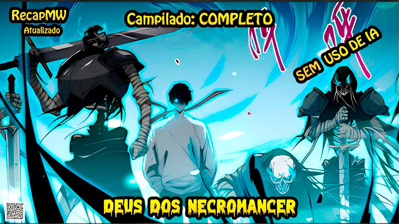 Ele é o único necromante do mundo e assim, se tornará o deus dos mortos #144