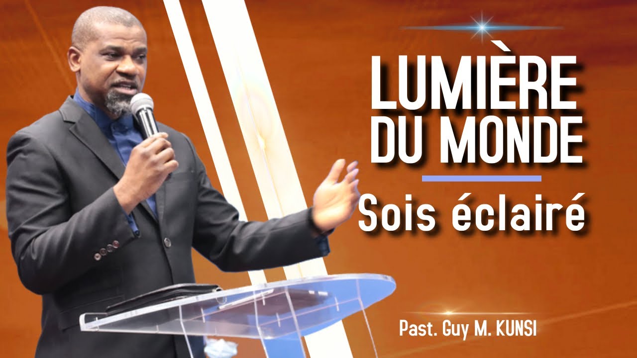 Sois &eacute;clair&eacute; | Past Guy M. KUNSI