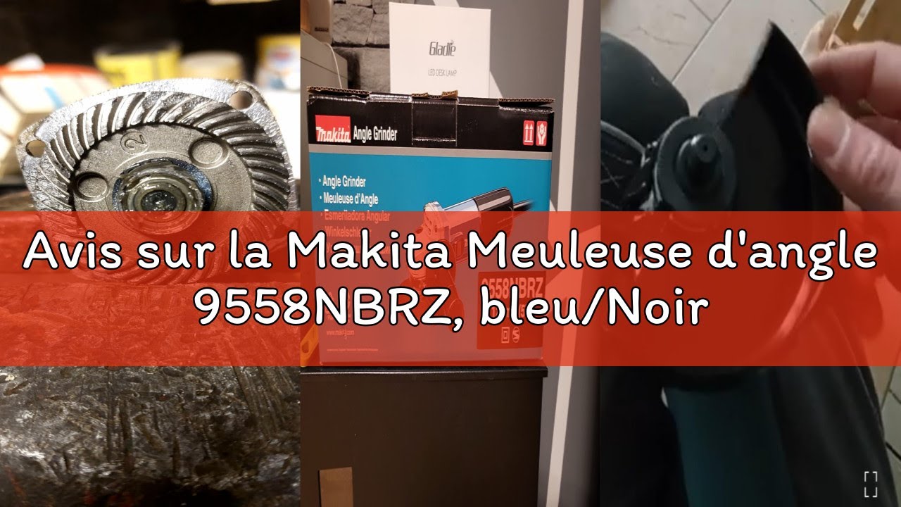 Avis sur la Makita Meuleuse d'angle 9558NBRZ, bleu/Noir