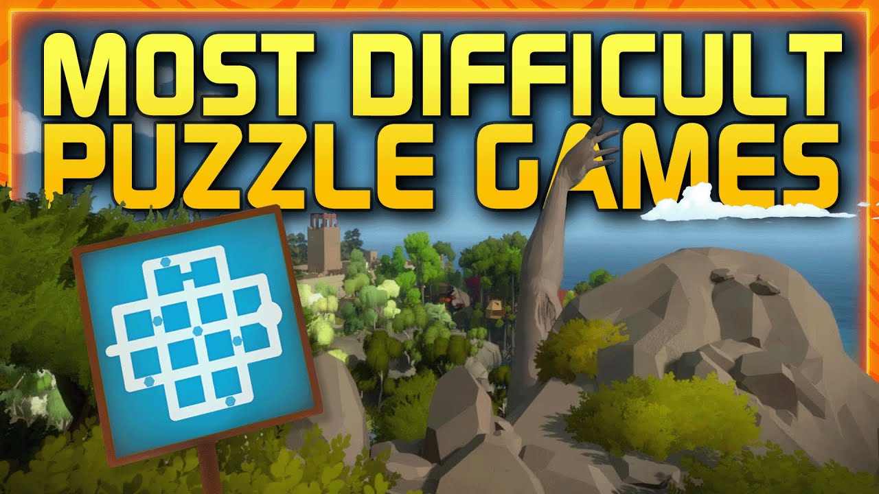 10 Most Difficult Puzzle Games Of All Time