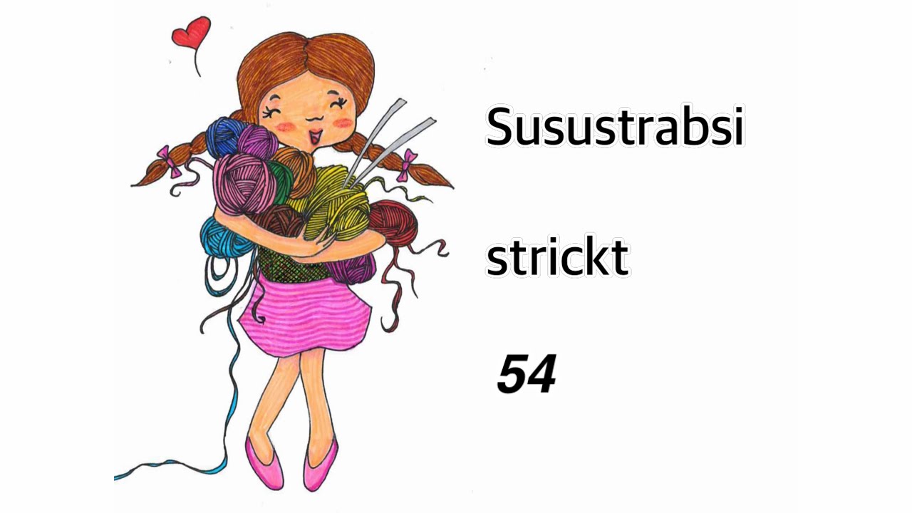 Susustrabsi strickt 54 - tausend Socken uuuuund… ein Pullover! 😱 #strickpodcast 