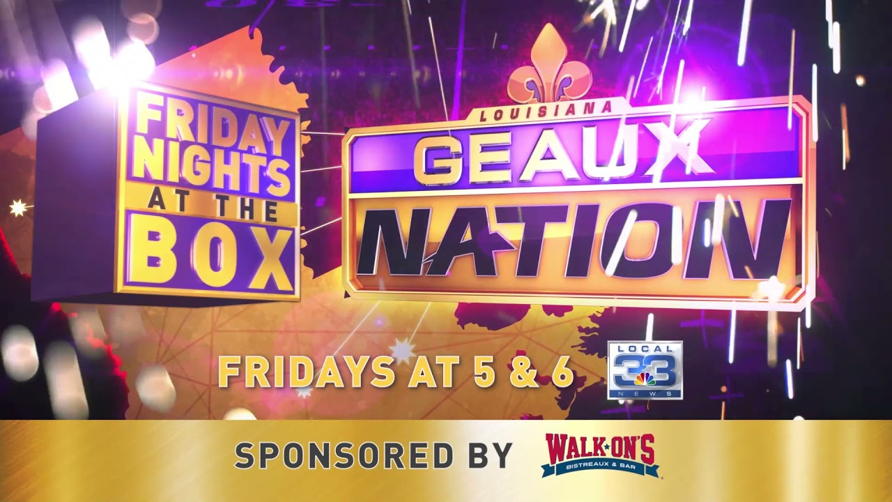 Geaux Nation Friday Nights at the Box   NBC 3