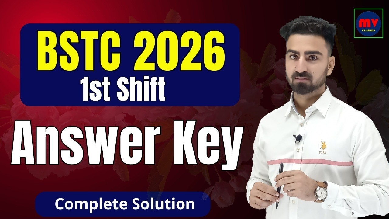 BSTC 2026 || Cut-Off || Answer Key || 1st Shift