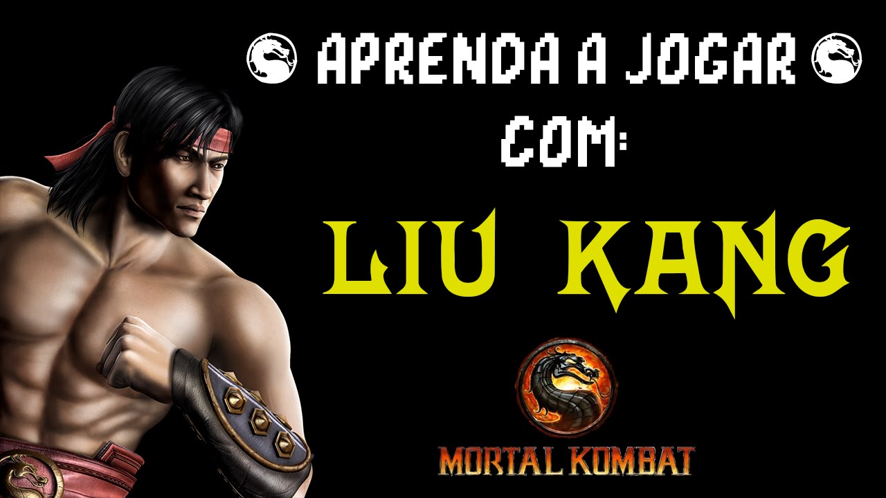 Mortal Kombat 9: Liu Kang, aprenda combos e técnicas
