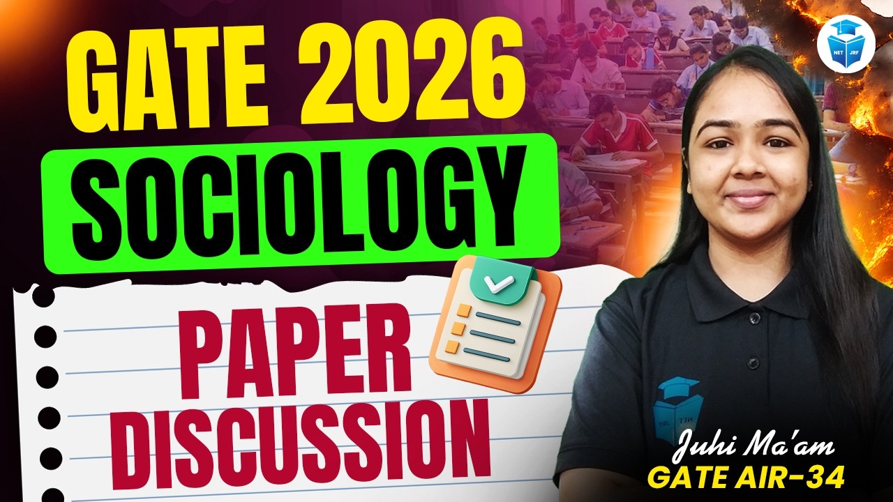 GATE 2026 Sociology Paper Discussion | GATE Sociology Paper Solution | Detailed Analysis by AIR 34