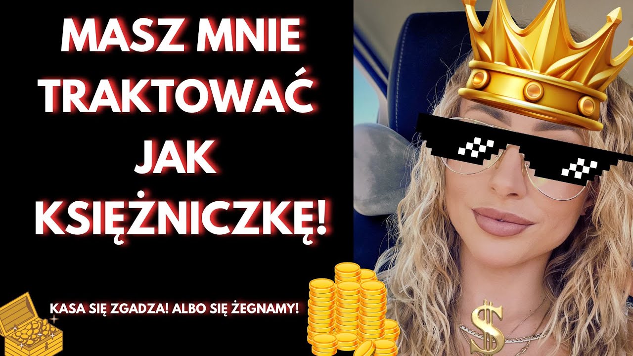 TRAKTUJ MNIE JAK KSIĘŻNCZKĘ | PRINCESS TREATMENT | OPTYMALNA ZMIANA