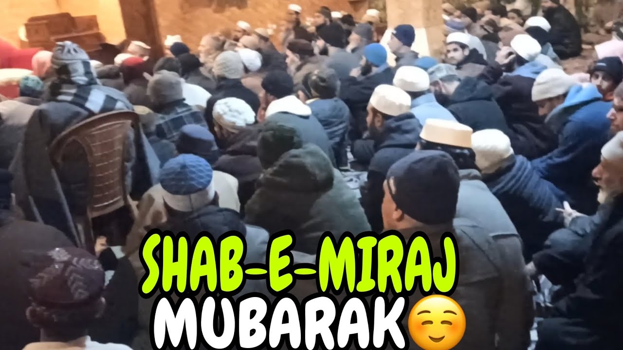 SHAB-E- MIRAJ  MUBARAK.... 