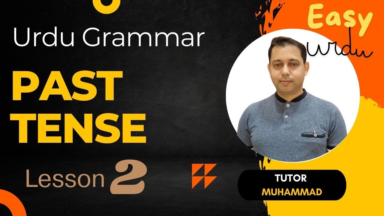 Urdu Sentence Structure in Past Tense | Urdu Grammar Lesson