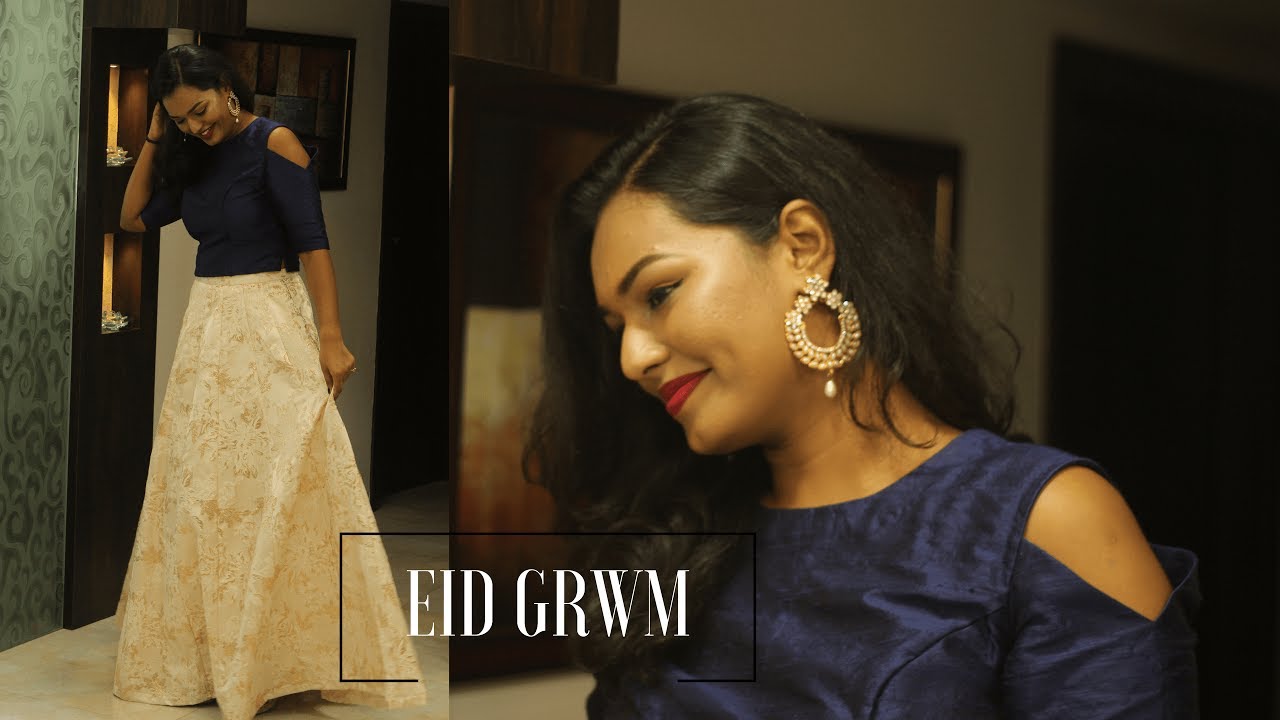 EID GRWM | INDIAN MAKEUP LOOK | Sarah Sarosh