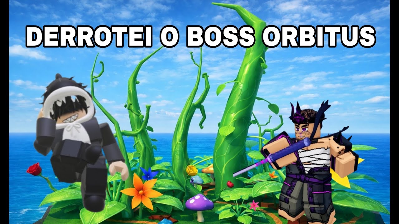 DERROTANDO O BOSS ORBITUS E MUITO MAIS!!!! 