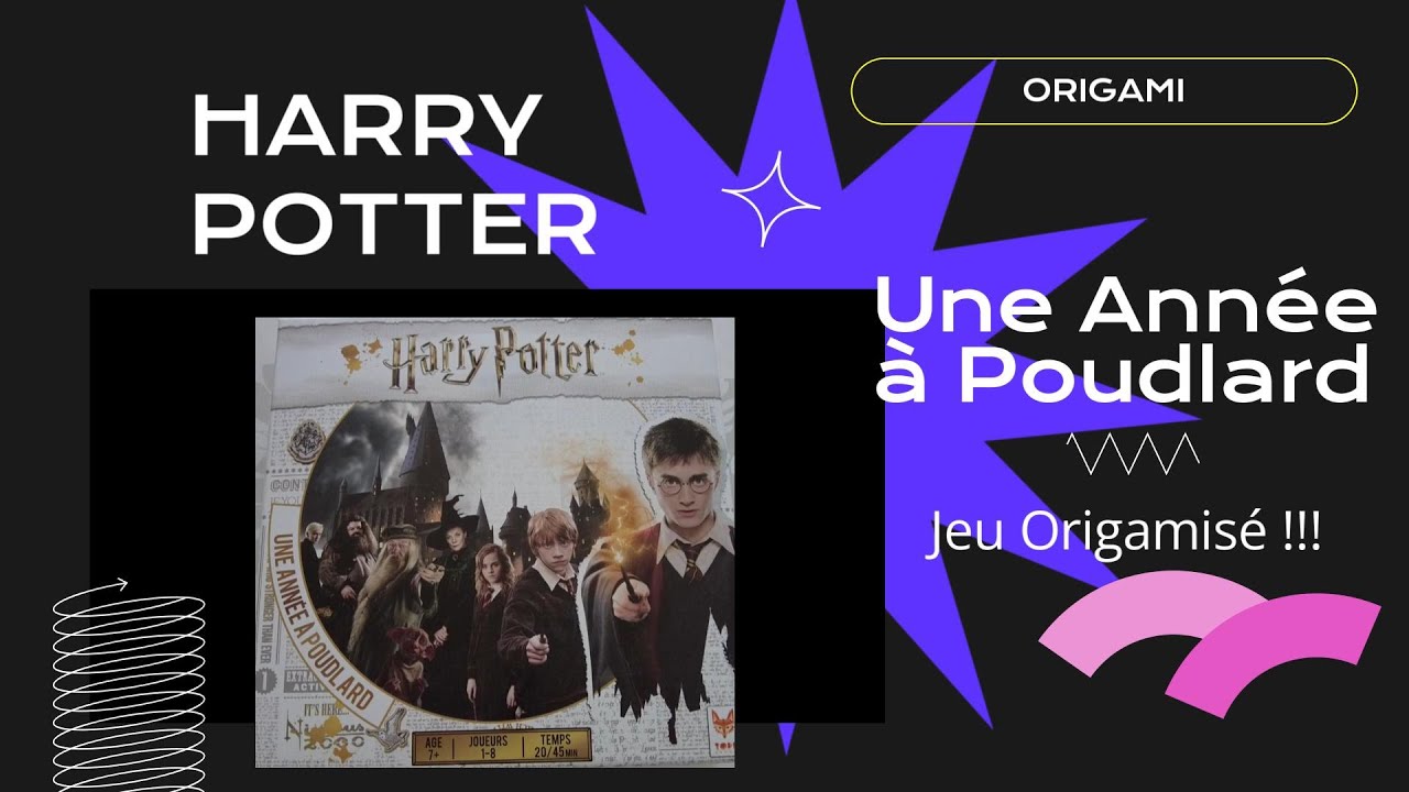Origamiser le jeu : Harry Potter, Une Ann&eacute;e &agrave; Poudlard ! #harrypotter #origami
