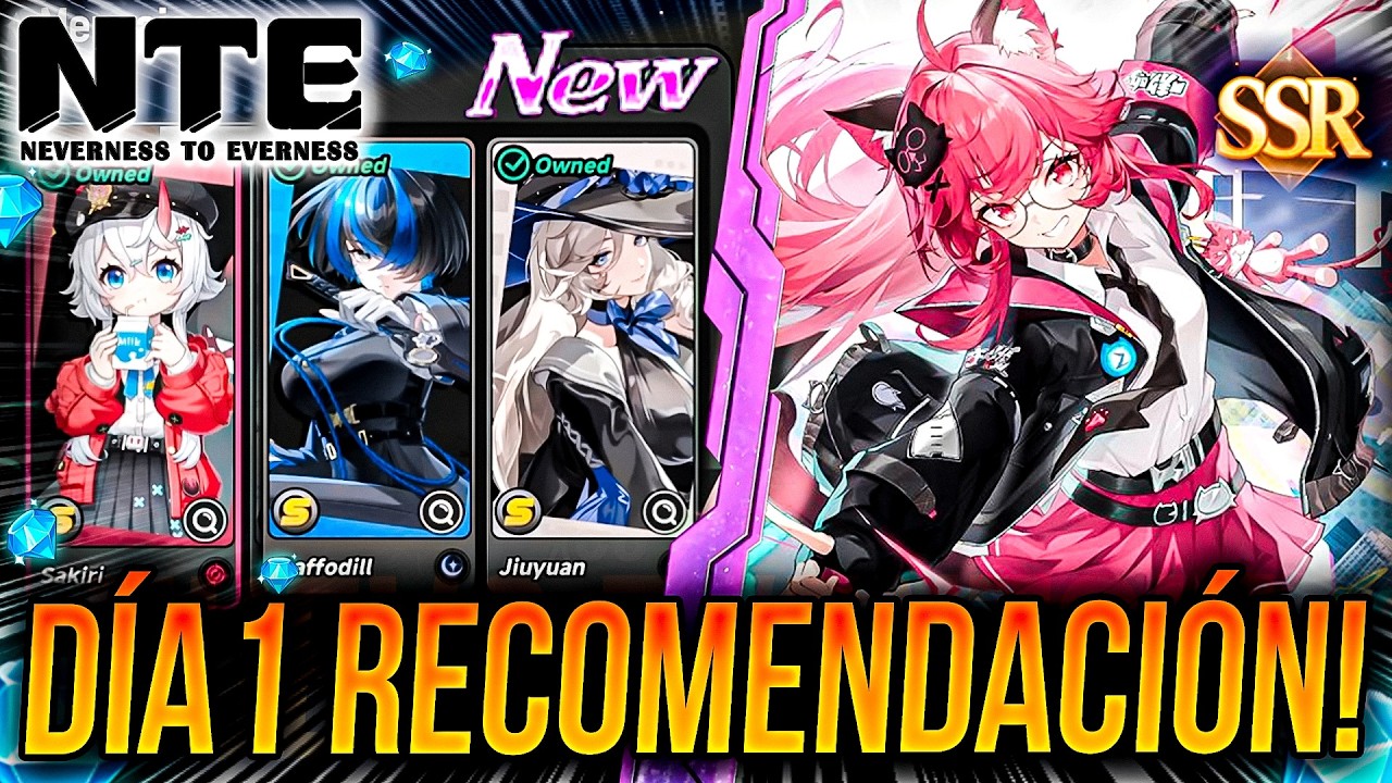 NTE RECOMENDACIONES D&Iacute;A 1!!! 💎 NO COMENTAS ERRORES, REROLL, PROGRESO y M&Aacute;S! 🙂| Neverness To Everness