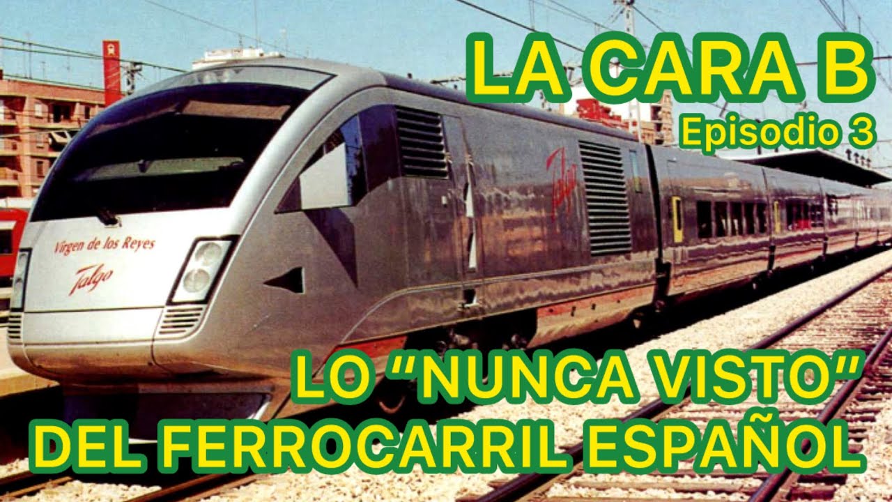 📼 CURIOSIDADES del FERROCARRIL de España TRENES LOCOMOTORAS rarezas anécdotas Renfe ¡MÁS! LCB03