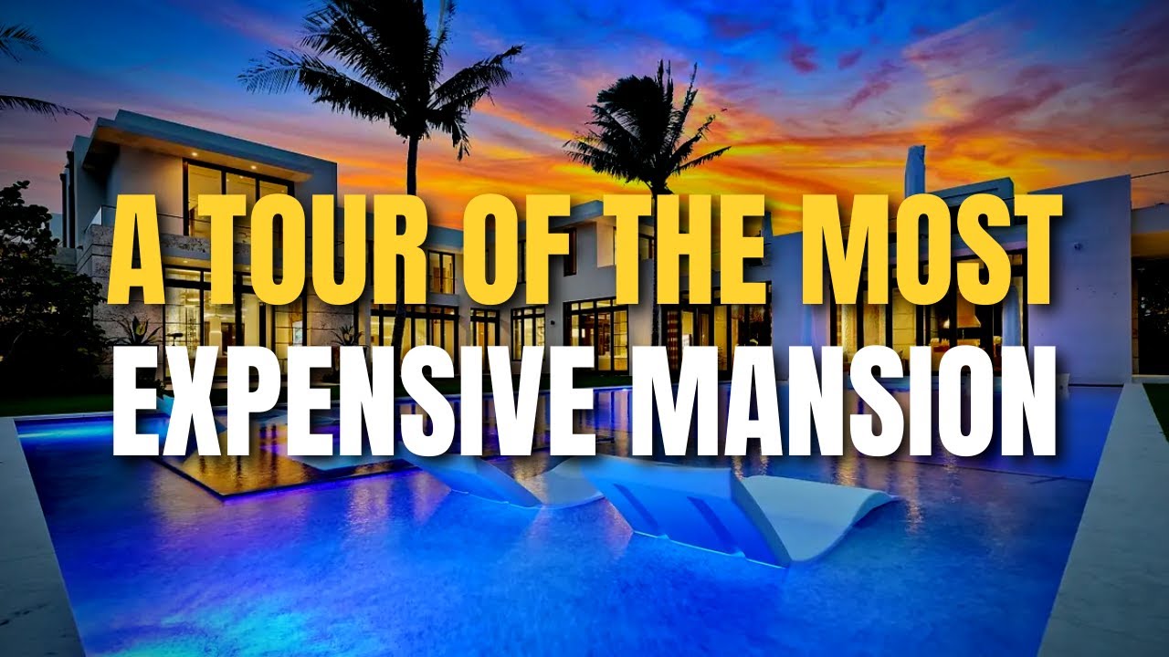 A Tour of the Most Expensive Mansion in the World