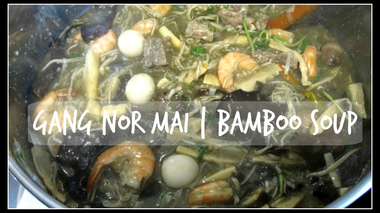 How to make GANG NOR MAI | Bamboo Soup | House of X Tia | #laofood #laos #bamboosoup