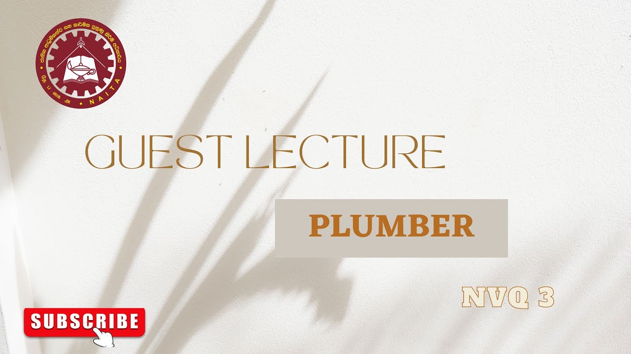 Guest Lecture - Plumber - NVQ 3
