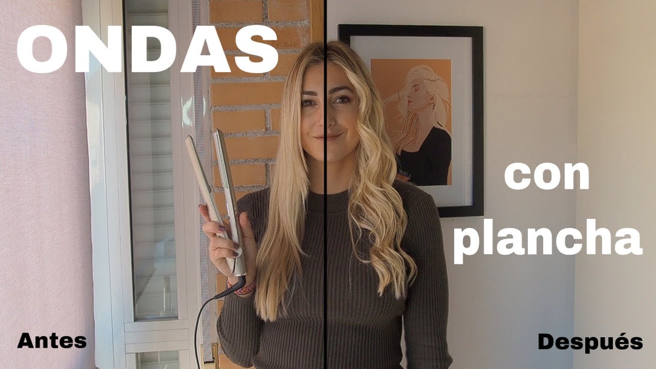 CÓMO HACER ONDAS CON PLANCHA