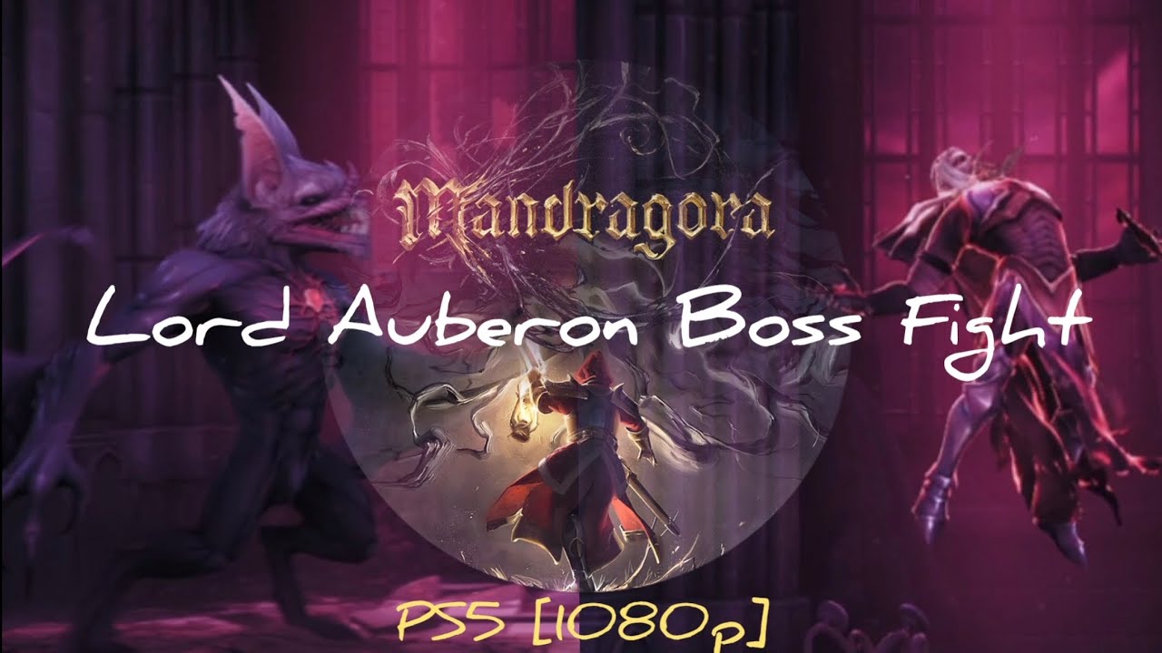 Mandragora | Lord Auberon Boss Fight | PS5 [1080p]