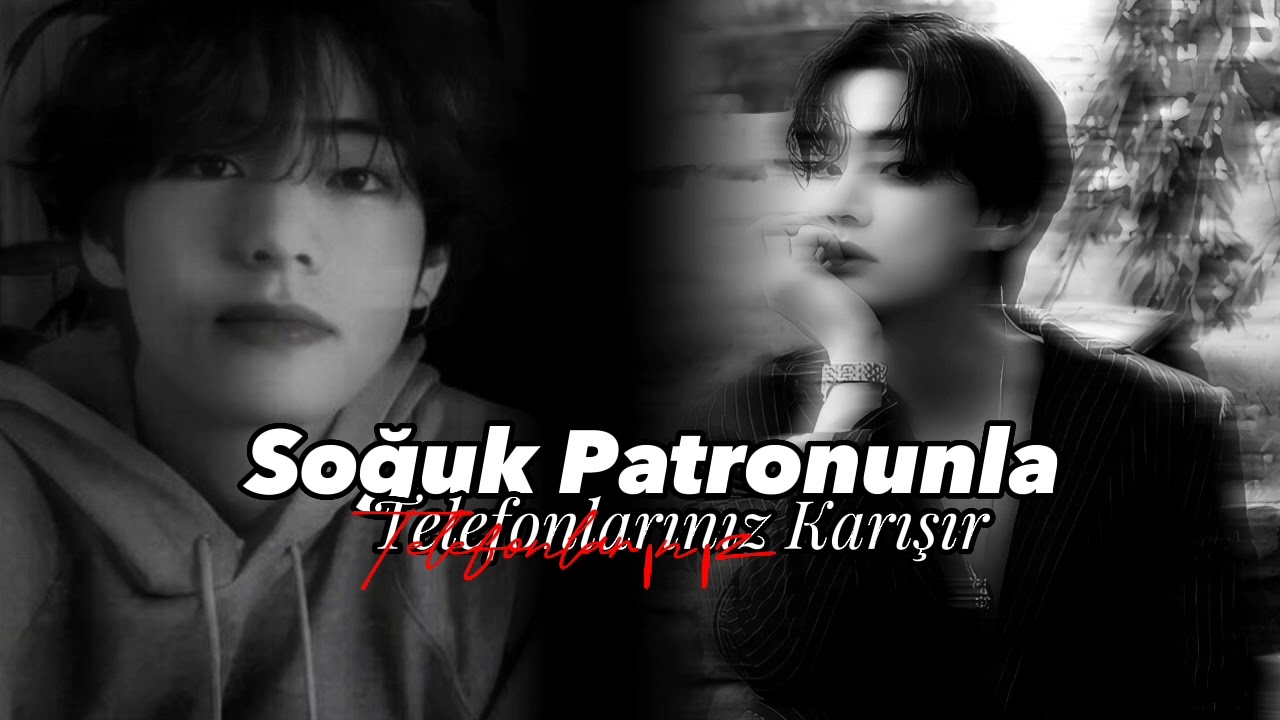 Kim Taehyungla Hayal Et ~𝙎𝙤𝙜̆𝙪𝙠 𝙥𝙖𝙩𝙧𝙤𝙣𝙪𝙣𝙡𝙖 𝙩𝙚𝙡𝙚𝙛𝙤𝙣𝙡𝙖𝙧ı𝙣ı𝙯 𝙠𝙖𝙧ı𝙨̧ı𝙧~ᴛᴇᴋ ʙᴏ̈ʟᴜ̈ᴍ