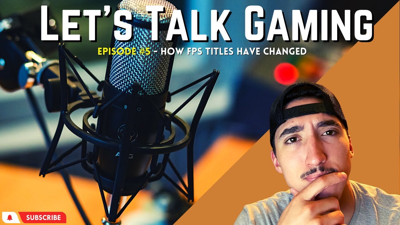 How FPS Titles Have Changed - Let's Talk Gaming