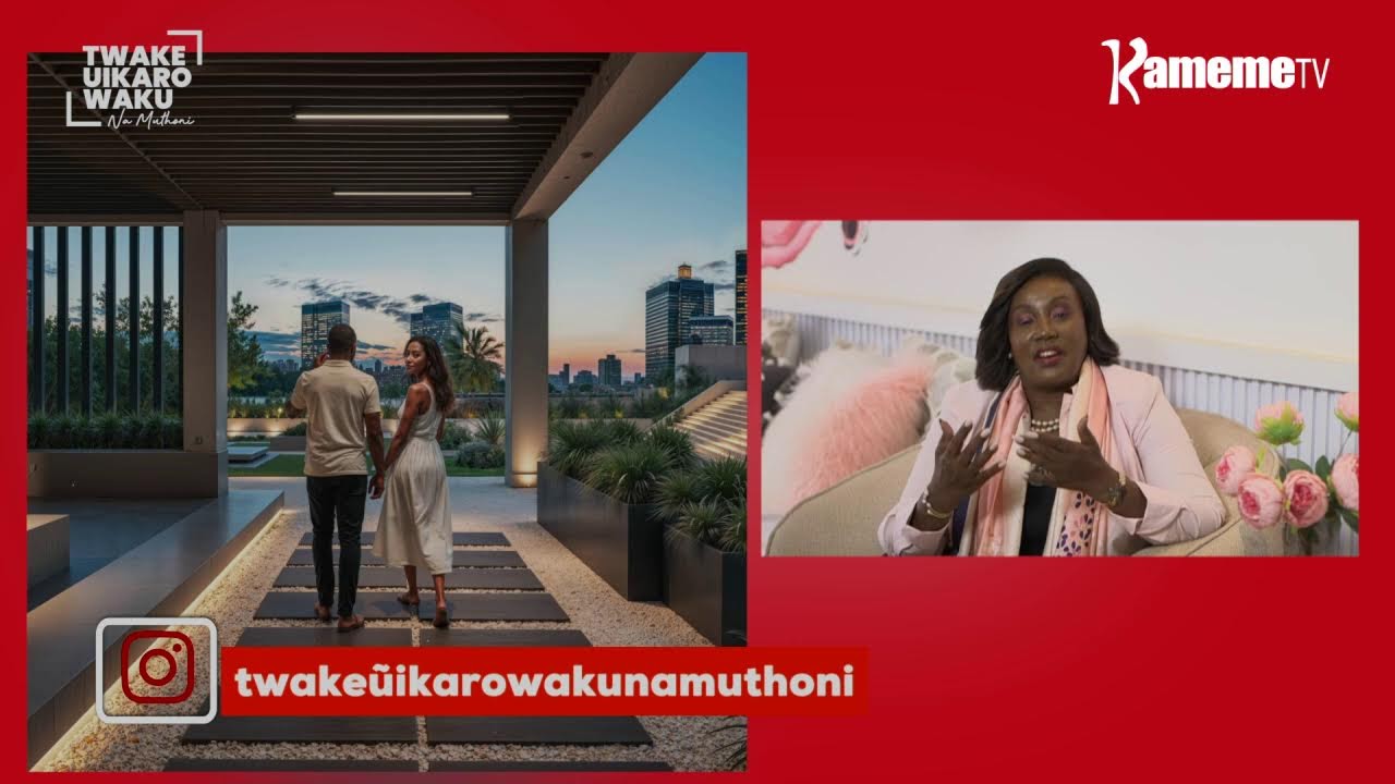 #TwakeUikaroWaku na Muthoni
