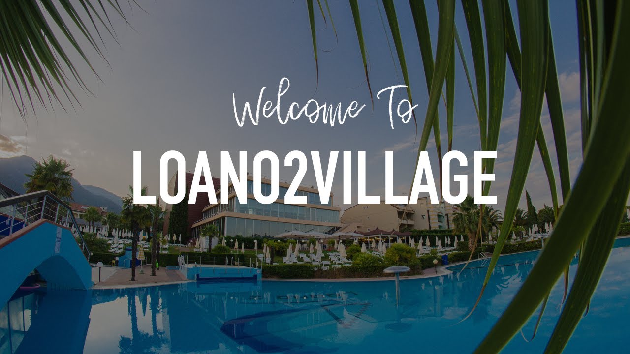 Welcome to Loano 2 Village
