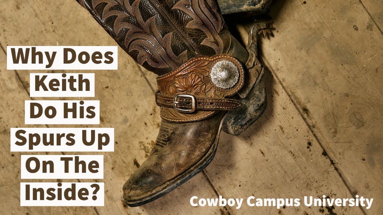 Why Does Keith Do His Spurs Up On The Inside?