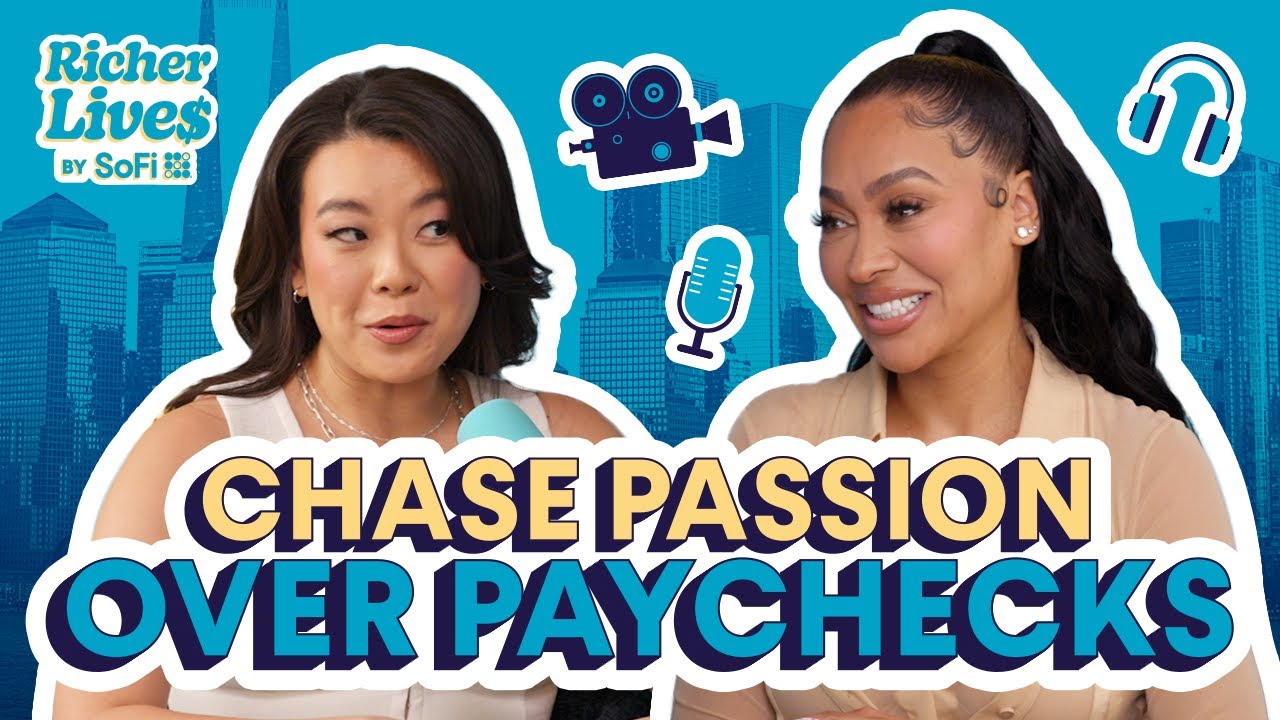 La La Anthony on Hustle, Knowing Your Worth, and Being “Rich” | Richer Lives by SoFi