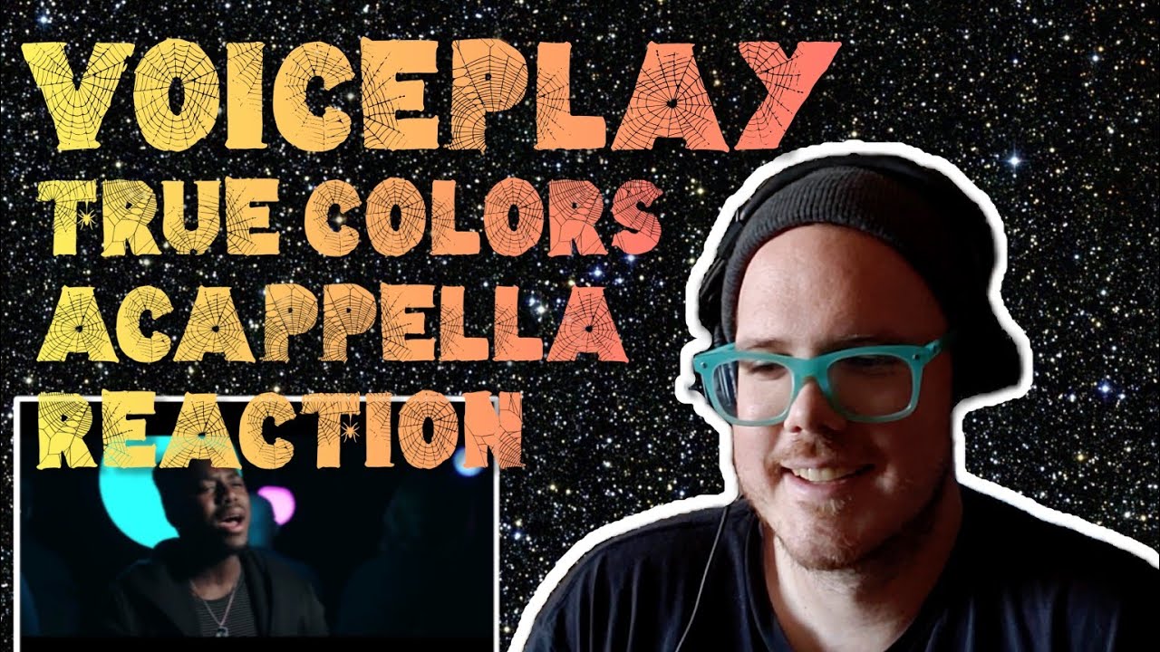 VOICEPLAY | TRUE COLORS ACAPPELLA REACTION | MUSICIAN REACTS
