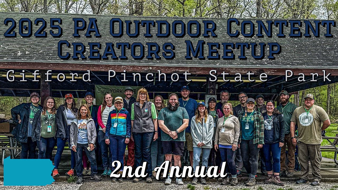 Behind the Scenes at the 2025 PA Outdoor Creators Meetup