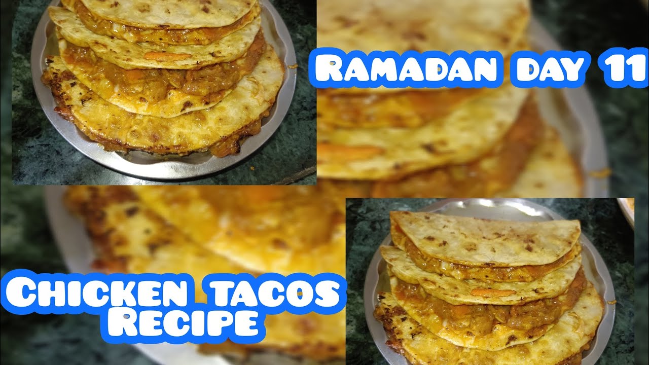Ramadan day 11 chicken tacos recipe 👍🍽️🧑‍🍳 do like share and subscribe my channel 