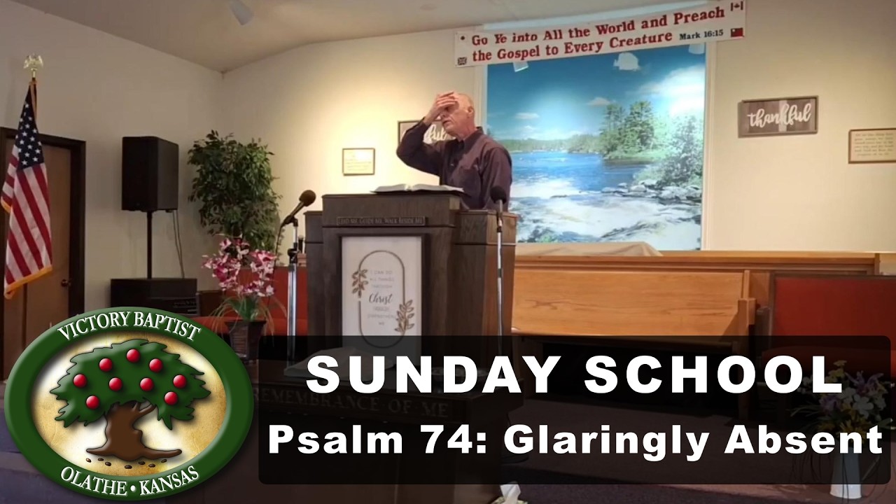 Psalm 74: Glaringly Absent