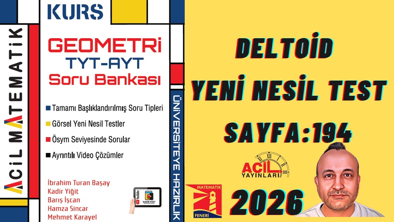 📘 Kurs Geometri TYT–AYT  Soru Bankası | DELTOİD | Yeni Nesil Test Acil Yayınları  | Syf 194