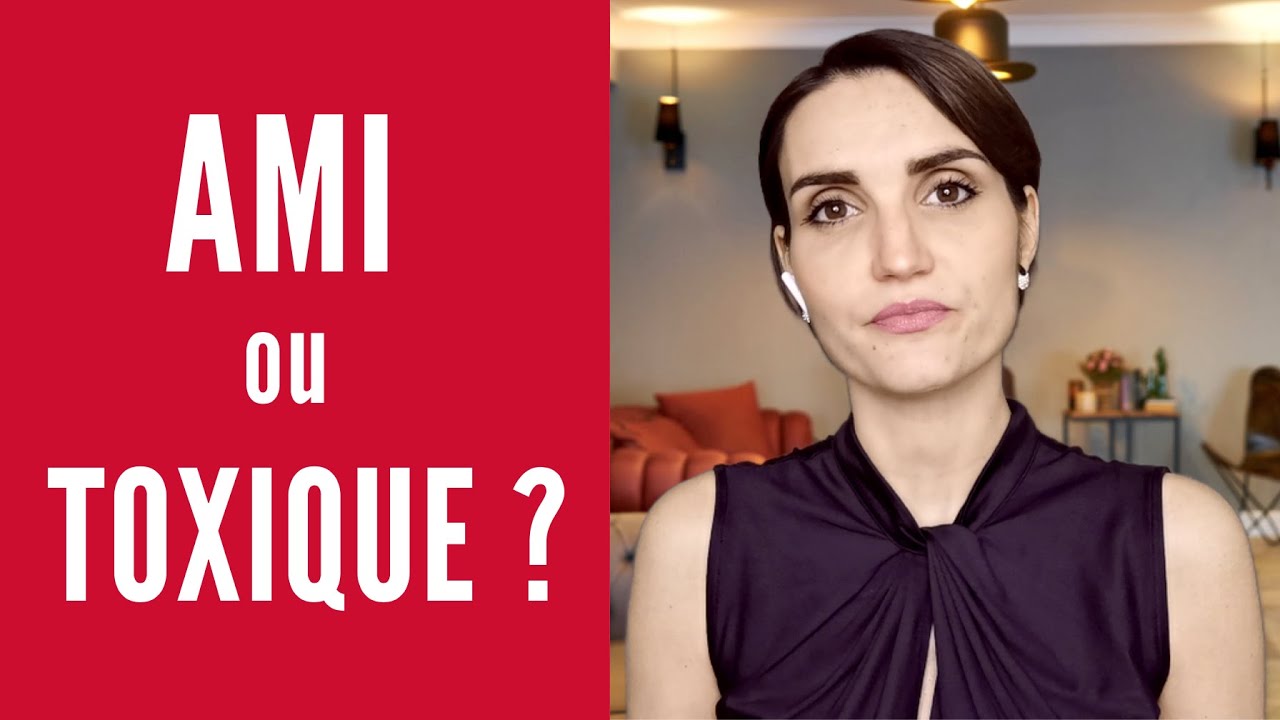 Les 2 SIGNES qui montrent si c'est un VRAI AMI ou une RELATION TOXIQUE
