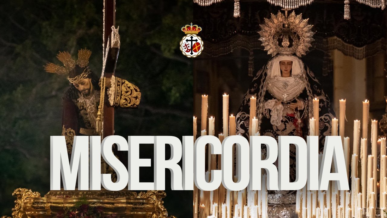MISERICORDIA - JUEVES SANTO - 2024
