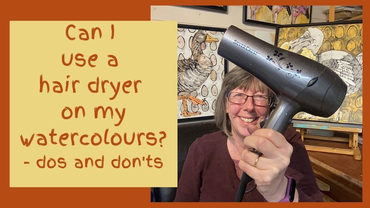 Can I use a hair dryer on my watercolours? Dos and don'ts