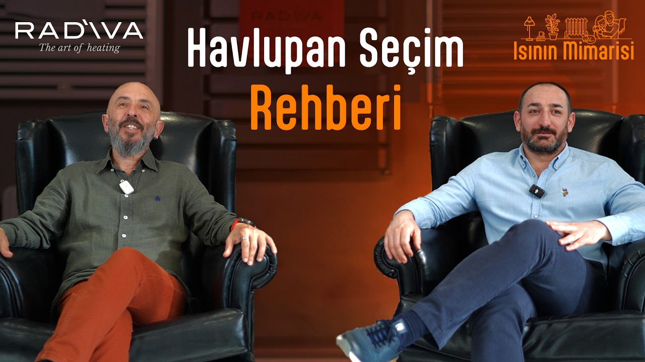 Havlupan Seçim Rehberi | Isının Mimarisi: Bölüm: 6