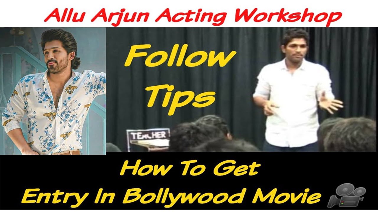 Allu Arjun Acting Workshop । Allu Arjun Follow 8 Tips । Allu Arjun Teaches Acting |  Actor & Star