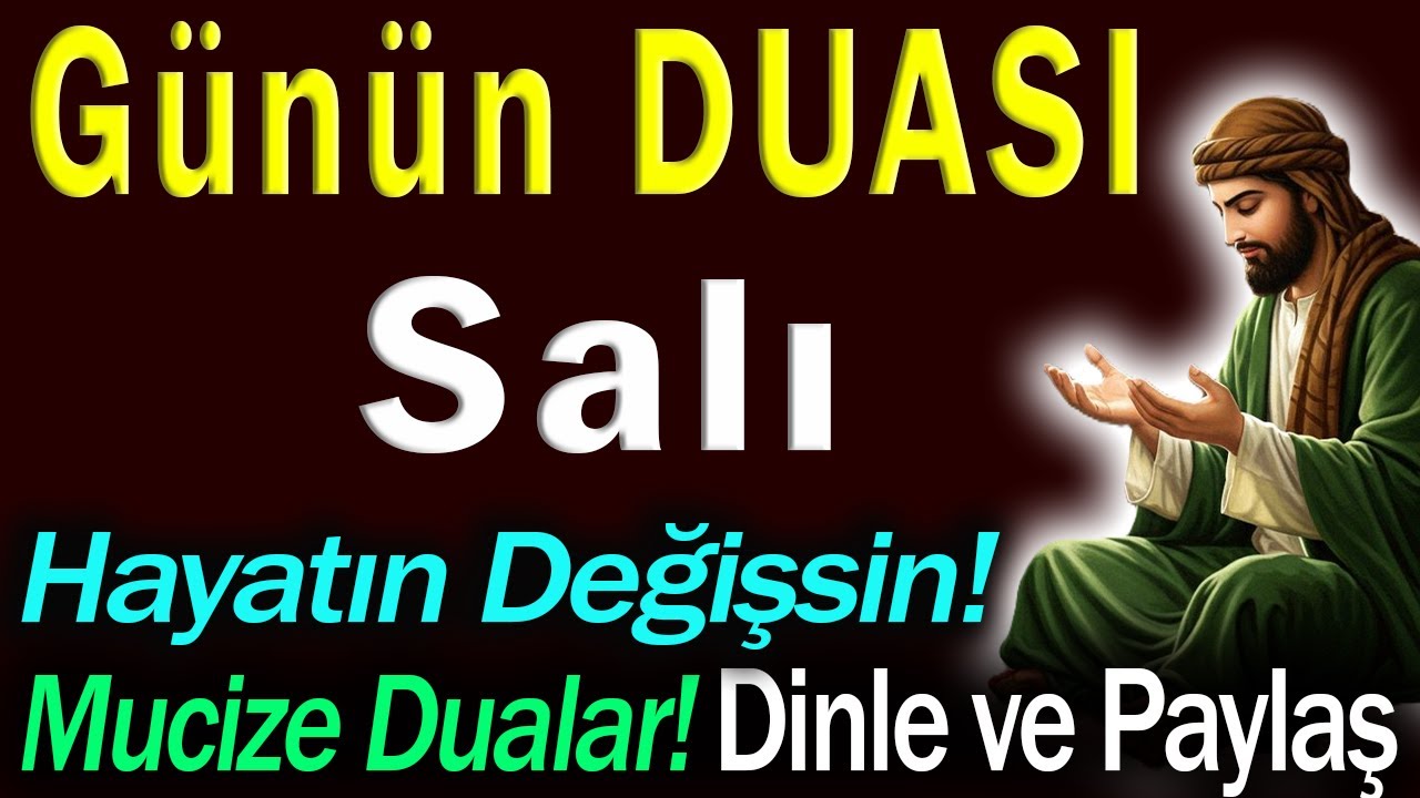 Salı Günü Bu Dua ile Kalbin Huzur Dolacak!
